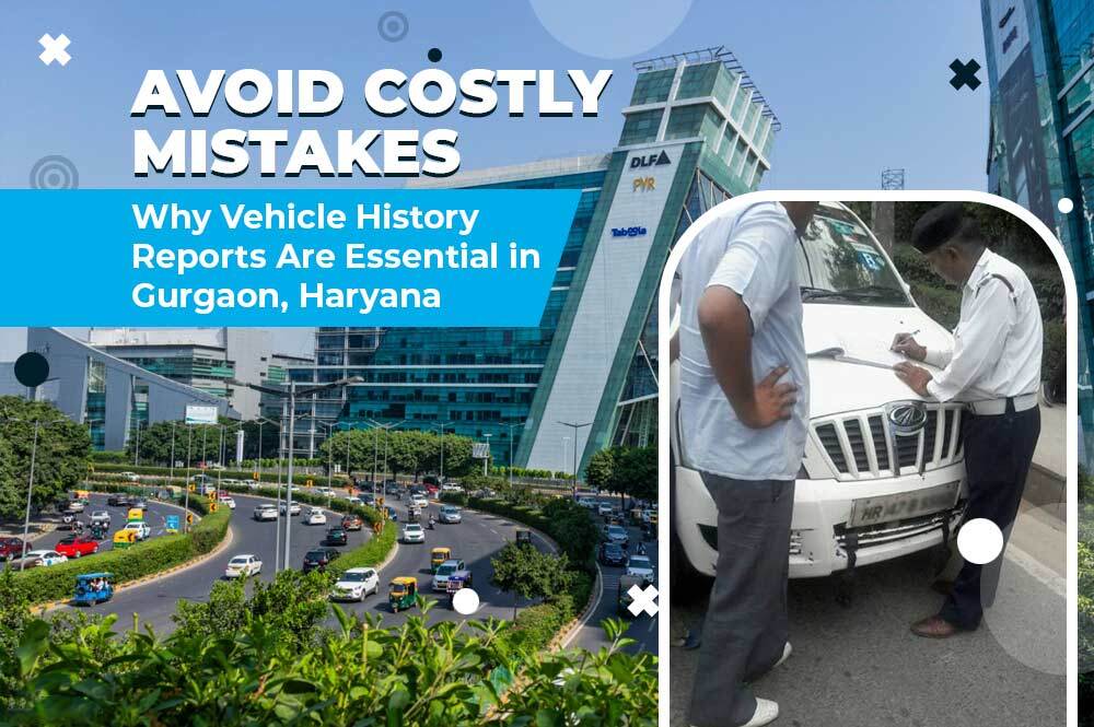vehicle history reports in gurgaon