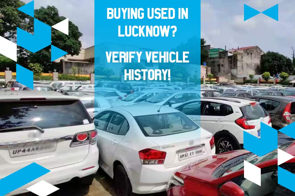 Vehicle History Checks in Lucknow, Uttar Pradesh